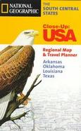 The South Central States: Regional Map & Travel Planner; Including Arkansas, Oklahoma, Louisiana and Texas cover