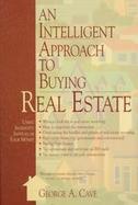 An Intelligent Approach to Buying Real Estate cover