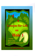 8 Lessons for Life on Hole 1 A Story About a Boy, Golf, and the Human Spirit cover