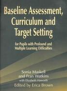 Baseline Assessment, Curriculum and Target Setting For Pupils With Profound and Multiple Learning Difficulties cover