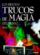 Los Mejores Trucos de Magia del Mundo / World's Best Magic Tricks cover