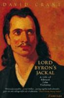 Lord Byrons Jackal: A Life of Trelawny (Text Only) cover