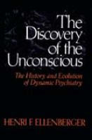 Discovery of the Unconscious--Uk Edition cover