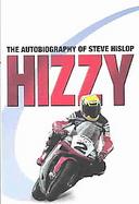 Hizzy The Autobiography of Steve Hislop 1962-2003 cover