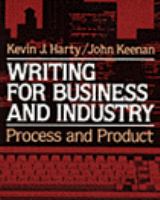 Writing for Business and Industry: Process and Product cover