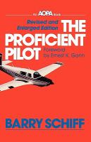 The Proficient Pilot, Revised and Enlarged cover