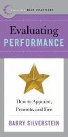 Best Practices Evaluating Performance How to Appraise, Promote, And Fire cover