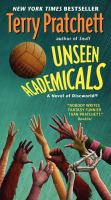 Unseen Academicals : A Novel of Discworld cover