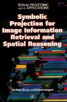 Symbolic Projection for Image Information Retrieval and Spatial Reasoning cover