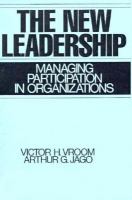 The New Leadership Managing Participation in Organizations cover