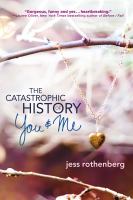 The Catastrophic History of You and Me cover