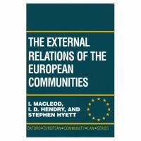 The External Relations of the European Communities: A Manual of Law and Practice cover
