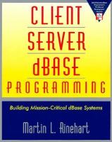Client Server dBASE Programming: Building Mission-Critical dBASE Systems cover