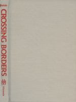 Crossing Borders Reception Theory, Poststructuralism, Deconstruction cover