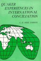 Quaker Experiences in International Conciliation cover