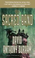 The Sacred Band : The Acacia Trilogy, Book Three: the War with the Mein cover