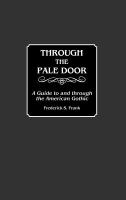 Through the Pale Door: A Guide to and Through the American Gothic cover