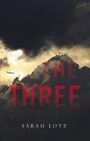 The Three : A Novel cover