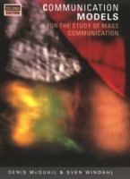 Communication Models For the Study of Mass Communications cover
