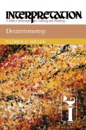 Deuteronomy : Interpretation: A Bible Commentary for Teaching and Preaching cover