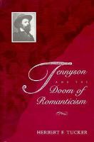 Tennyson & the Doom of Romanticism cover