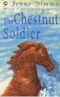 The Chestnut Soldier (Snow Spider Trilogy) cover