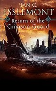 Return of the Crimson Guard A Novel of the Malazan Empire cover