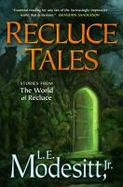 Recluce Tales : Stories from the World of Recluce cover