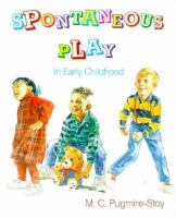 Spontaneous Play in Early Childhood cover