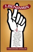 I, Benjamin : A Quasi-Autobiographical Novella cover
