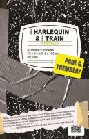 The Harlequin and the Train : A Novella cover