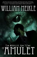The Amulet : The Midnight Eye Files cover