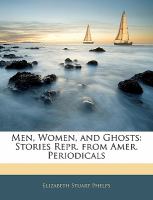 Men, Women, and Ghosts : Stories Repr. from Amer. Periodicals cover