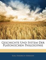 Geschichte und System der Platonischen Philosophie cover