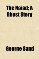 The Naiad; a Ghost Story cover