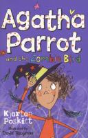 Agatha Parrot and the Zombie Bird cover