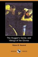 The Slugger's Game, and Vikings of the Gloves cover