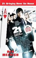 21 Bringing Down the House The Inside Story of Six M.i.t. Students Who Took Vegas for Millions cover