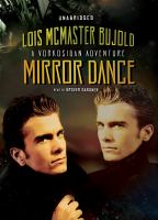 Mirror Dance A Vorkosigan Adventure, Library Edition cover