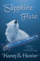 The Sapphire Flute : Book 1 of the Wolfchild Saga cover