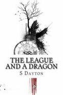 The League and a Dragon : Book Two cover