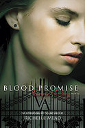 Blood Promise A Vampire Academy Novel cover