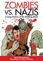 Zombies vs. Nazis : A Lost History of the Walking Dead cover