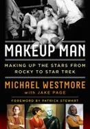 Makeup Man : From Rocky to Star cover