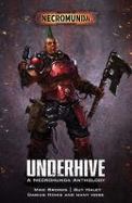 Underhive: a Necromunda Anthology cover