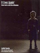 It Lives Again!Horror Movies in the New Millennium cover