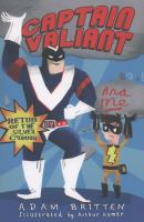 Captain Valiant and Me : Return of the Silver Cyborg cover
