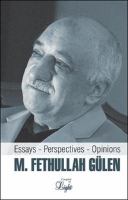 M.fethullah Gulen Essays, Perspectives, Opinions cover