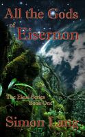 All the Gods of Eisernon : The Einai Series cover