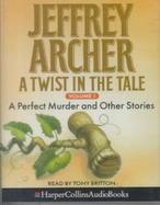 Twist in the Tale : A Perfect Murder and Other Stories cover